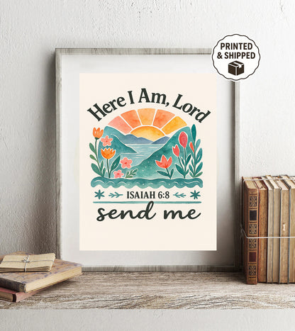 Christian Wall Art Here I Am Lord Print Isaiah 6:8 Scripture Decor Send Me Bible Verse Floral Artwork Faith Home Decor