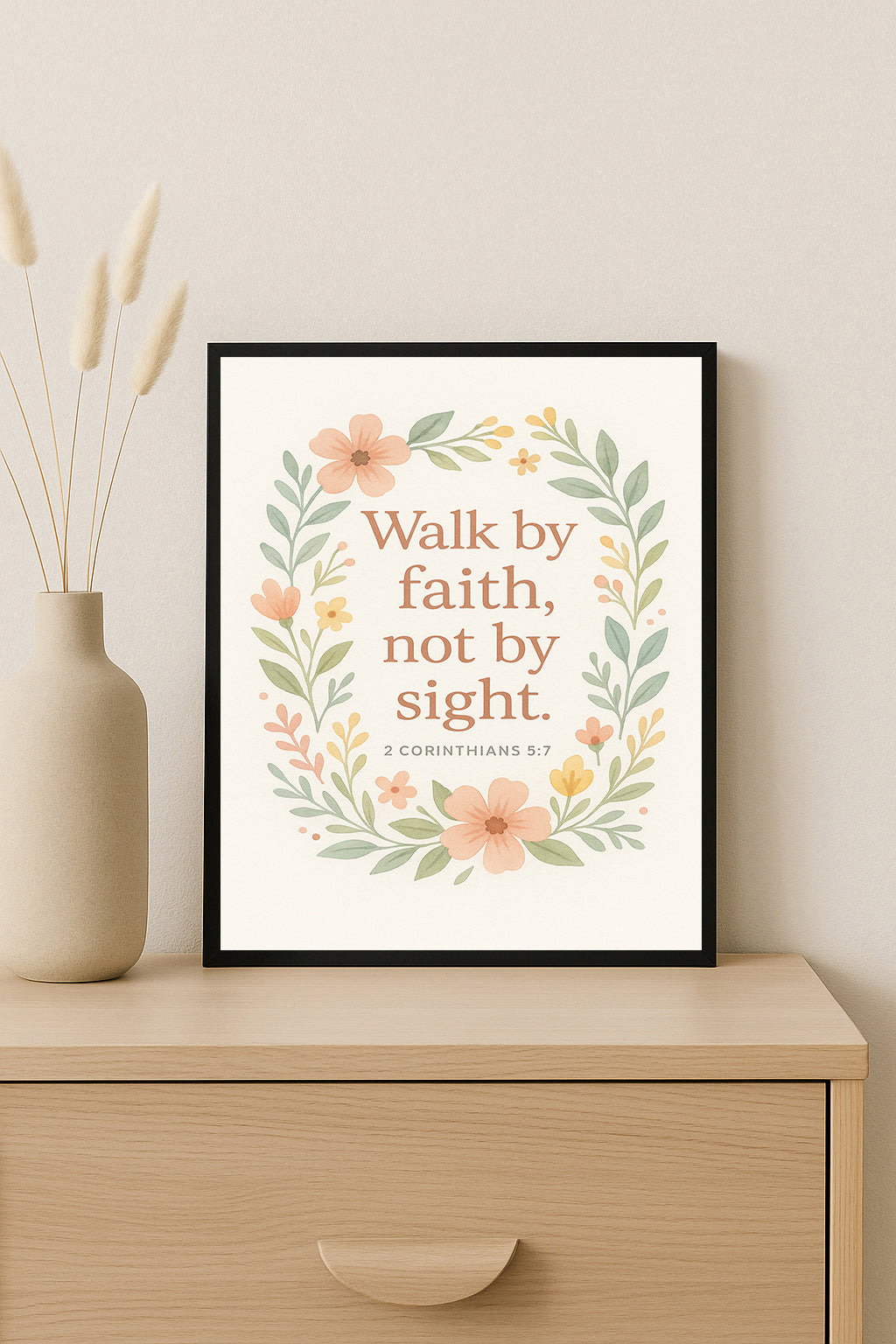 Walk by Faith Not by Sight Wall Art 2 Corinthians 5:7 Scripture Print Christian Floral Home Decor Bible Verse Gift