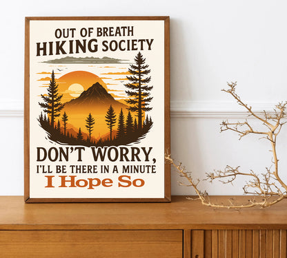 Out of Breath Hiking Society Print  Funny Hiking Wall Art Gift for Hikers & Outdoor Lovers Adventure Wall Decor