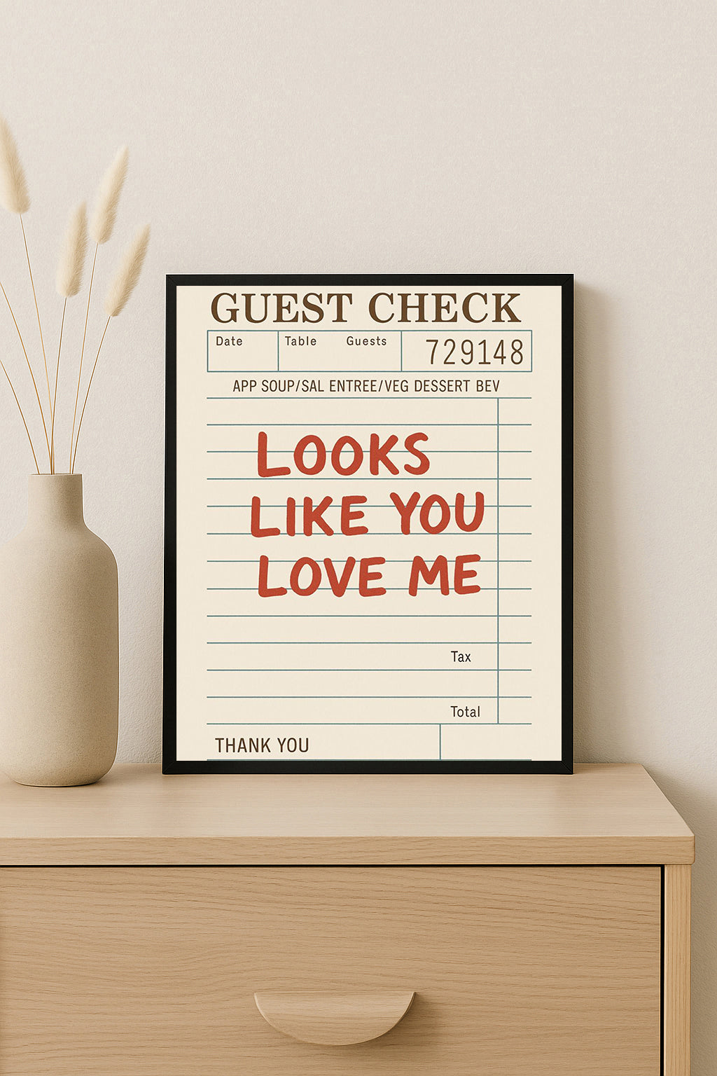 Guest Check Love Print Looks Like You Love Me Retro Receipt Art Funny Kitchen Decor Valentine’s Day Gift for Couples