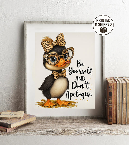 Be Yourself and Don’t Apologise Wall Art  Cute Duck Print  Leopard Bow Animal Decor Motivational Quote Gift for Women or Girls
