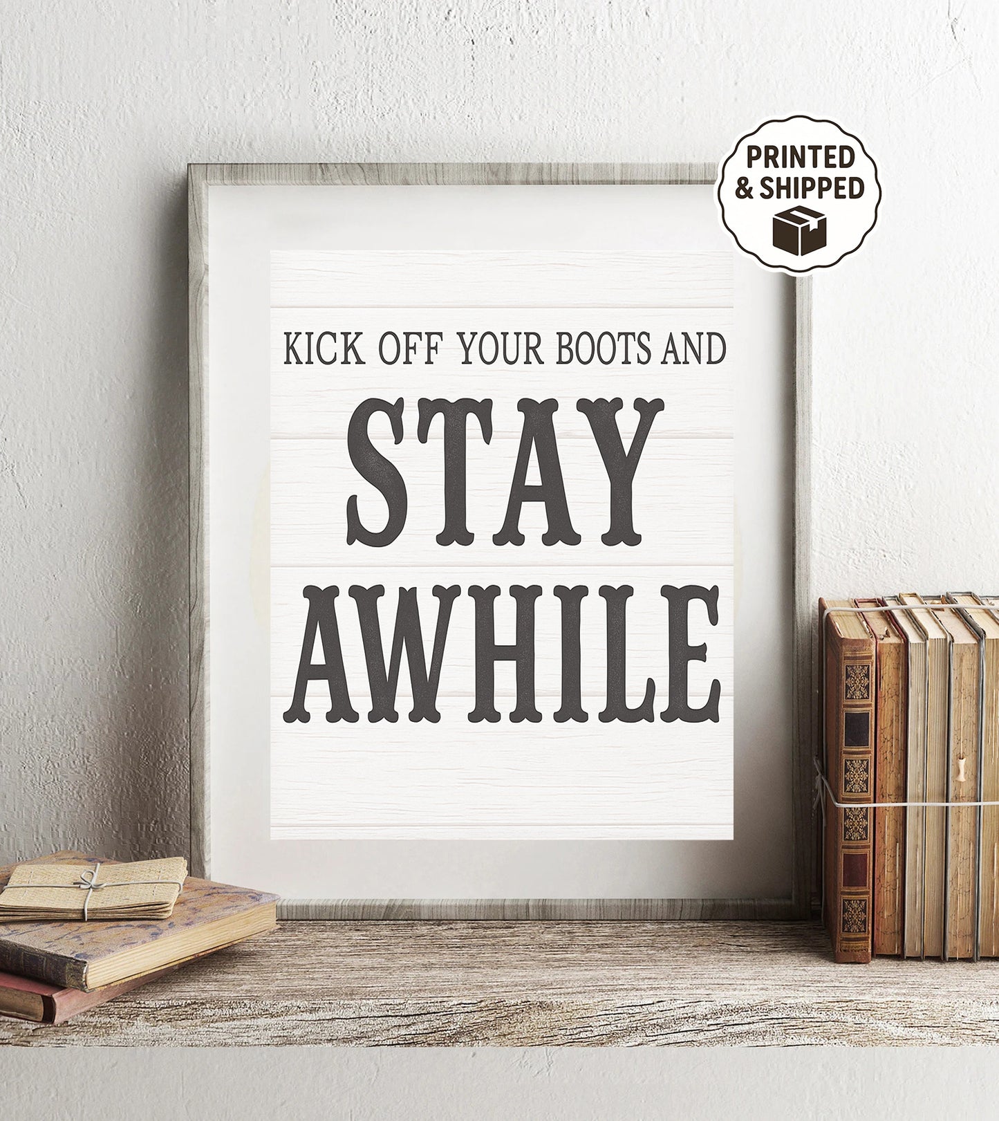 Kick Off Your Boots and Stay Awhile Sign Rustic Farmhouse Wall Art Country Home Decor Western Entryway Sign Guest Room Decor
