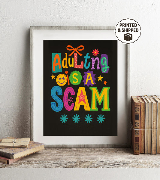 Adulting Is a Scam Wall Art  Funny Colorful Quote Print Retro Typography Decor Millennial Humor Poster for Office or Dorm Room