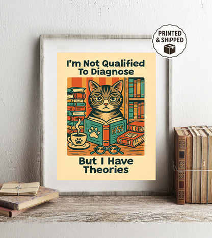 Cat Therapist Print Funny Psychology Wall Art I'm Not Qualified to Diagnose Poster Therapy Office Decor Gift for Psychologists & Cat Lovers