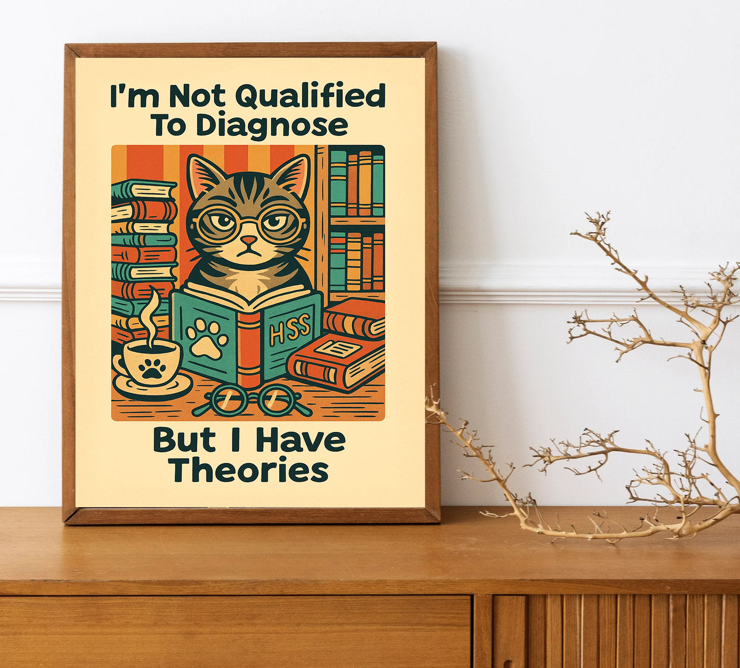 Cat Therapist Print Funny Psychology Wall Art I'm Not Qualified to Diagnose Poster Therapy Office Decor Gift for Psychologists & Cat Lovers