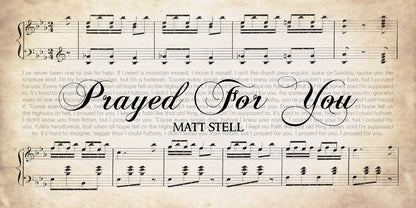 Prayed for You by Matt Stell Song Lyrics on Canvas