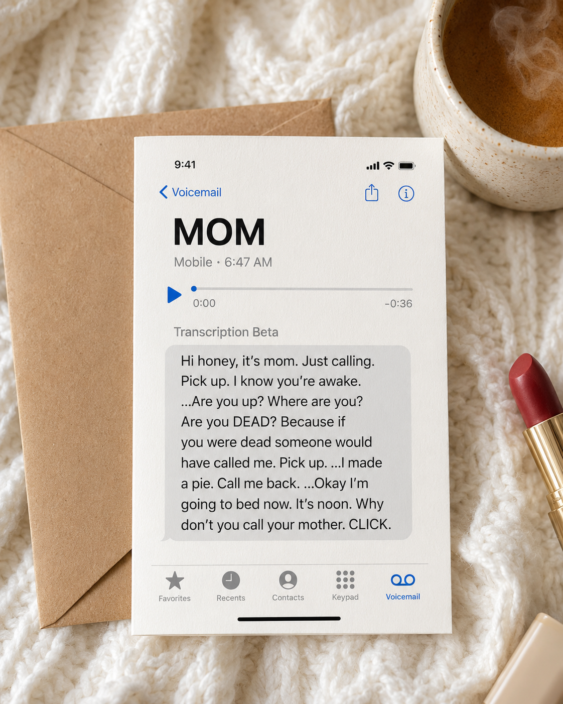 Mom Voicemail 6:47 AM Funny Card