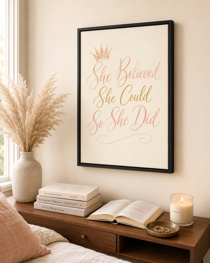 She Believed She Could Canvas