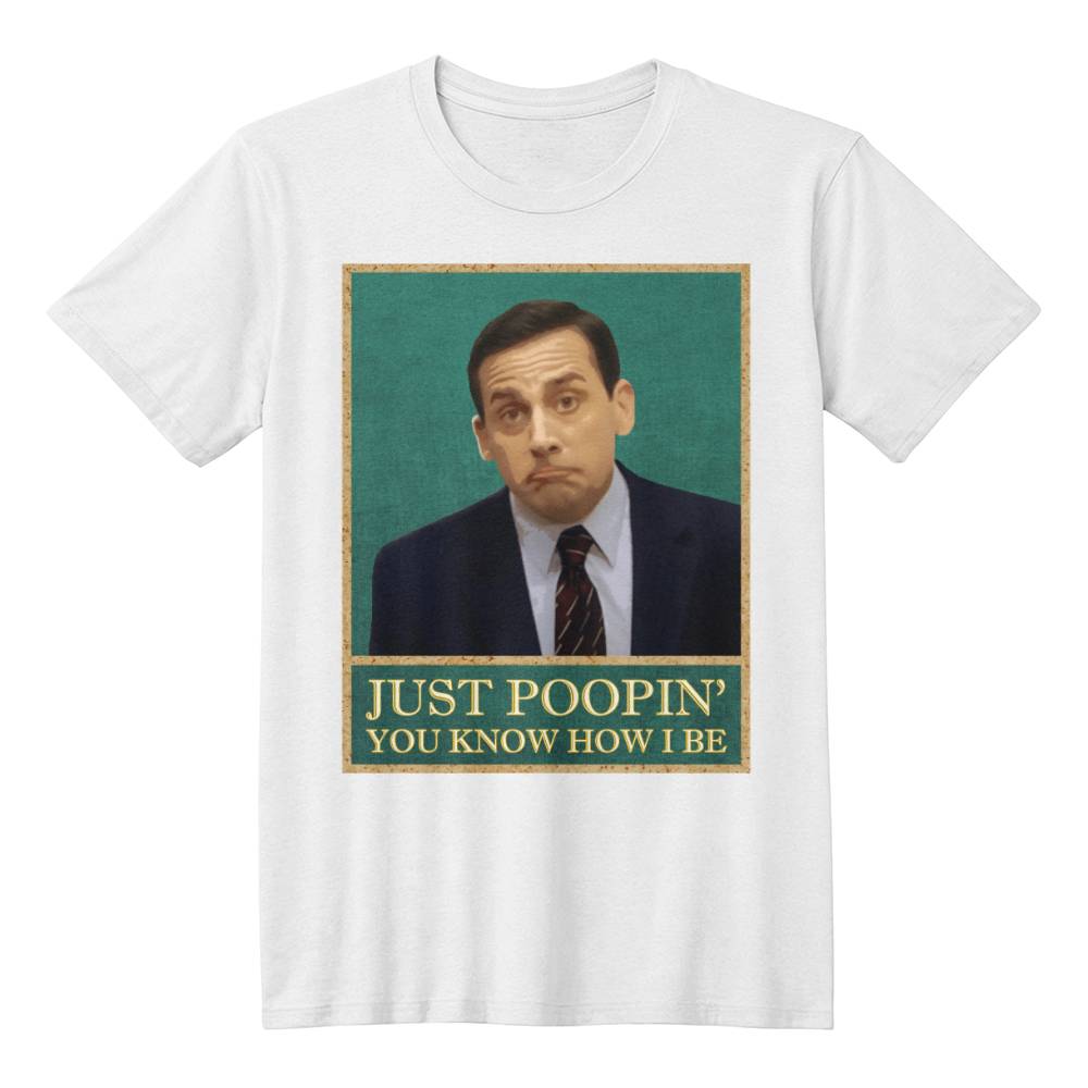 The Office Michael Scott Just Poopin' You Know How I Be T-shirt Print, Funny Bathroom T-shirt, The Office Bathroom T-shirt Print