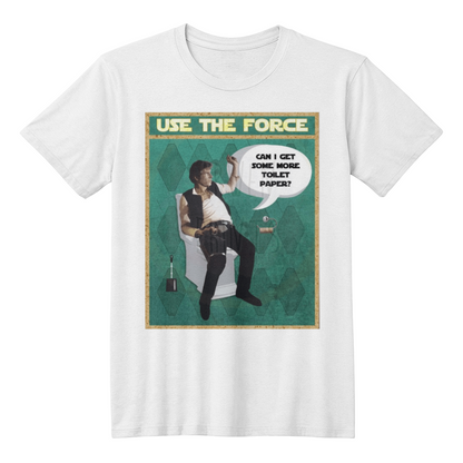 Star Wars Han Solo Use The Force T-shirt Print, Use the Force T-shirt, Funny Bathroom T-shirt Print, Funny Bathroom Print, Star Wars Bathroom T-shirt Print
