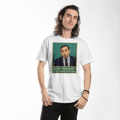 The Office Michael Scott Just Poopin' You Know How I Be T-shirt Print, Funny Bathroom T-shirt, The Office Bathroom T-shirt Print