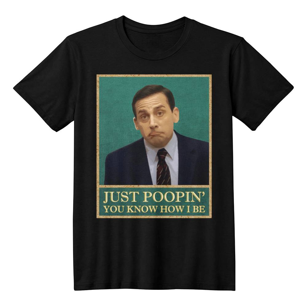 The Office Michael Scott Just Poopin' You Know How I Be T-shirt Print, Funny Bathroom T-shirt, The Office Bathroom T-shirt Print