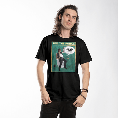 Star Wars Han Solo Use The Force T-shirt Print, Use the Force T-shirt, Funny Bathroom T-shirt Print, Funny Bathroom Print, Star Wars Bathroom T-shirt Print