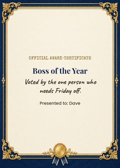Card cover: Boss of the Year, voted by the one person who needs Friday off