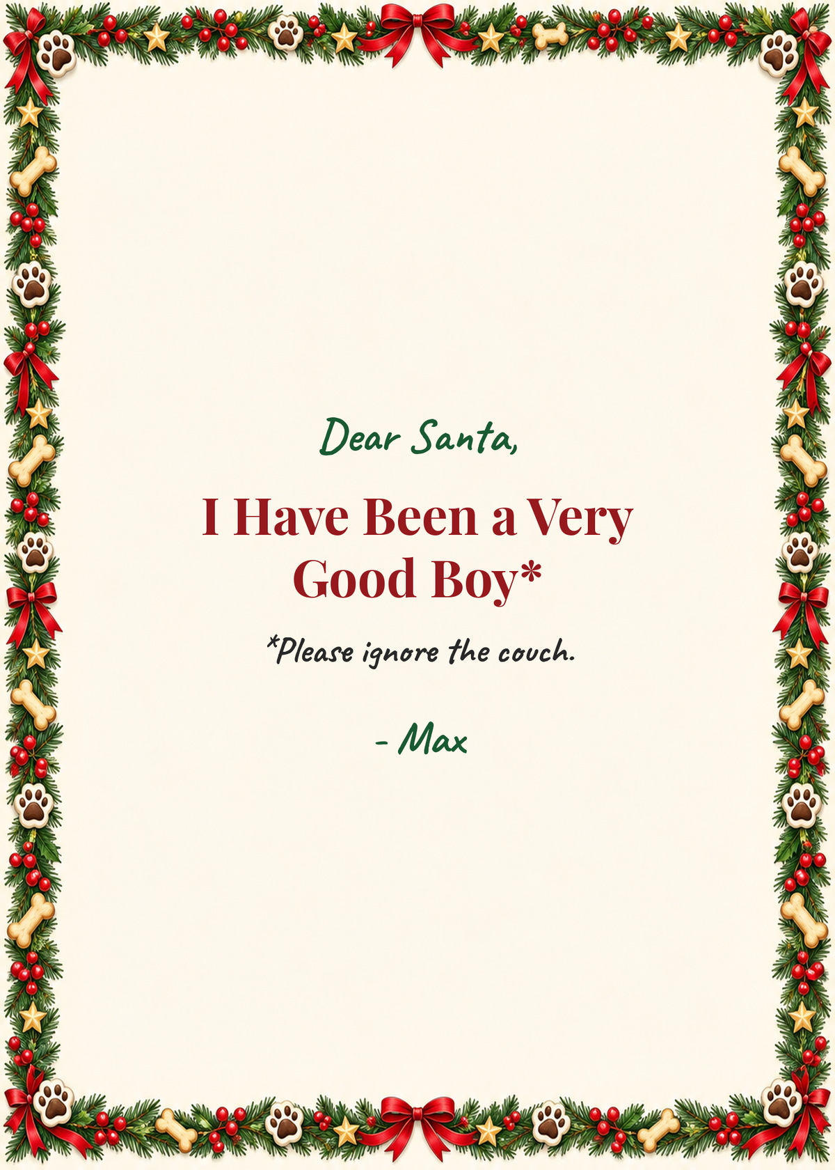 Card cover: Dear Santa, I Have Been a Very Good Boy, please ignore the couch