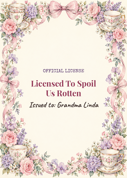 Card cover: Licensed To Spoil Us Rotten, issued to Grandma