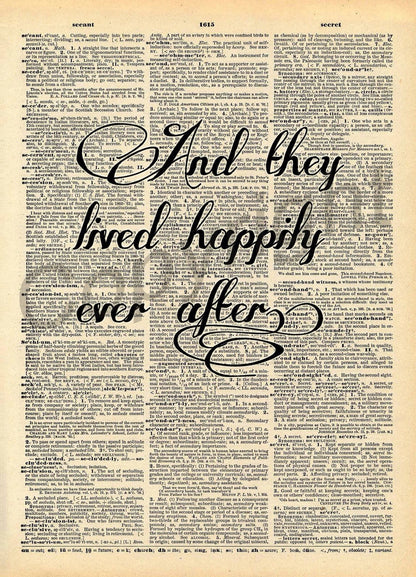And They Lived Happily Ever Dictionary Art Print