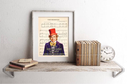 Willy Wonka and the Chocolate Factory Music Makers Dreamers of Dreams Pure Imagination Sheet Music Art Print