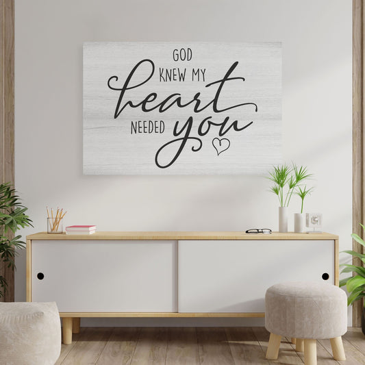 God Knew My Heart Needed You Canvas, Christian Wedding Wall Art, Couples Anniversary Decor