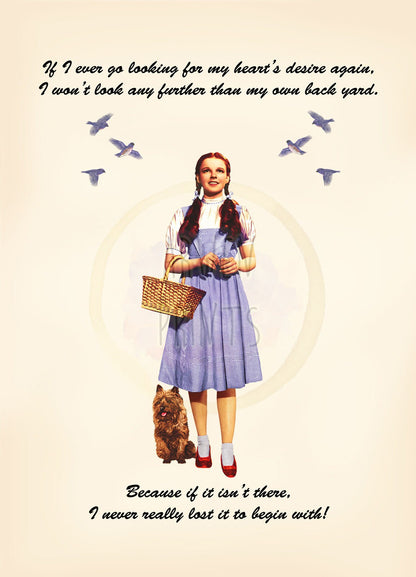 Wizard of Oz Dorothy Heart’s Desire Quote  Art Print