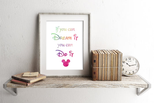 Disney Quote Watercolor If You Can Dream It You Can Do It Art Print