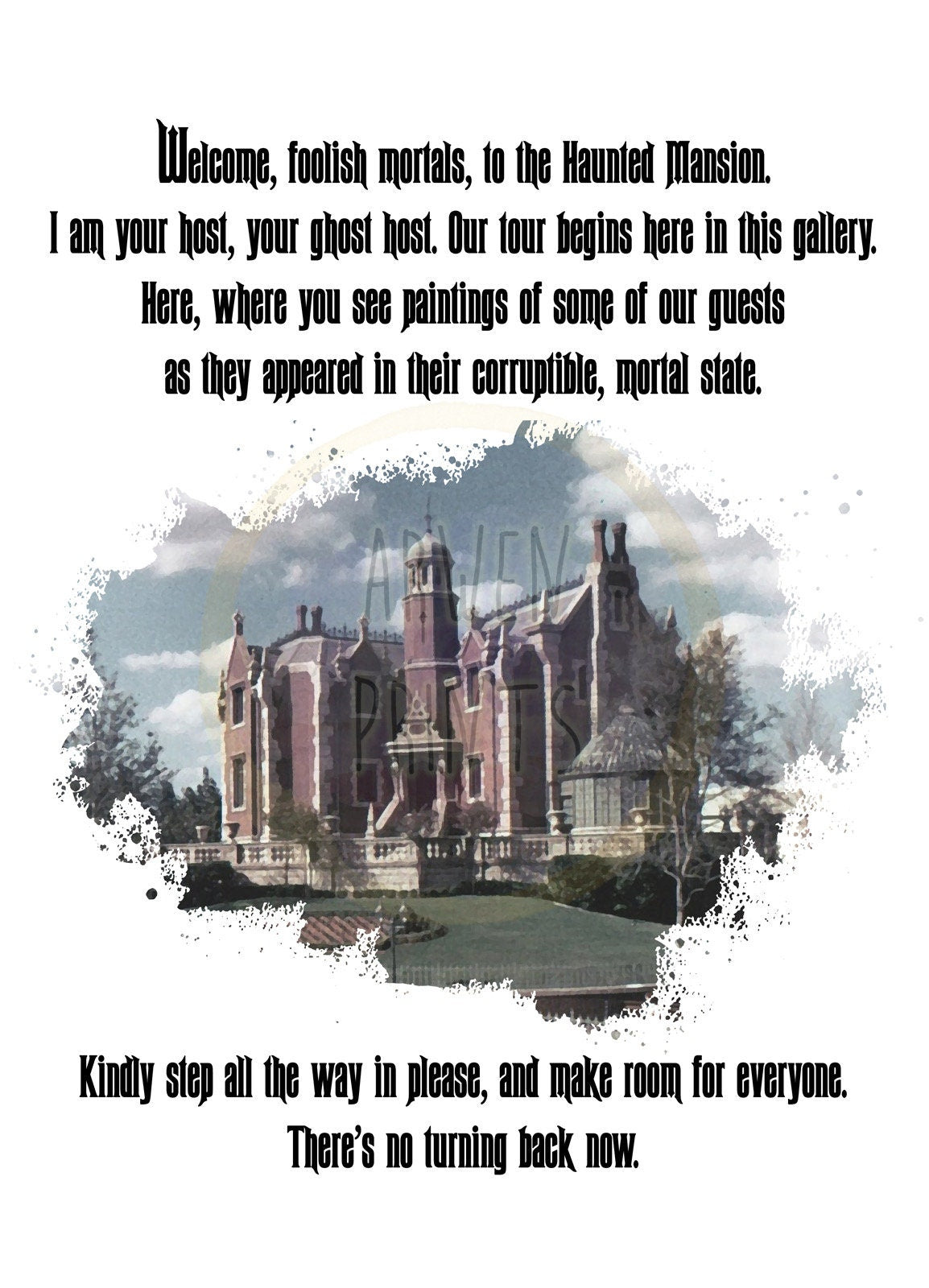 Haunted Mansion Ride Disney Watercolor Splatter Quote Art Print