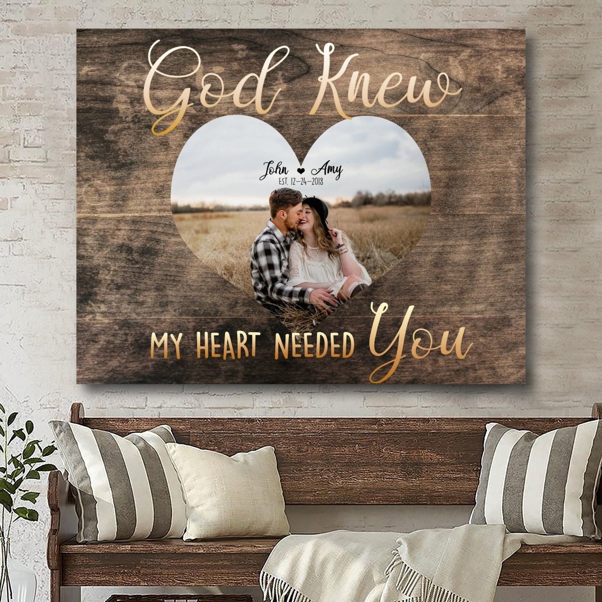 Customized God Knew My HEART Needed You with Photo Canvas
