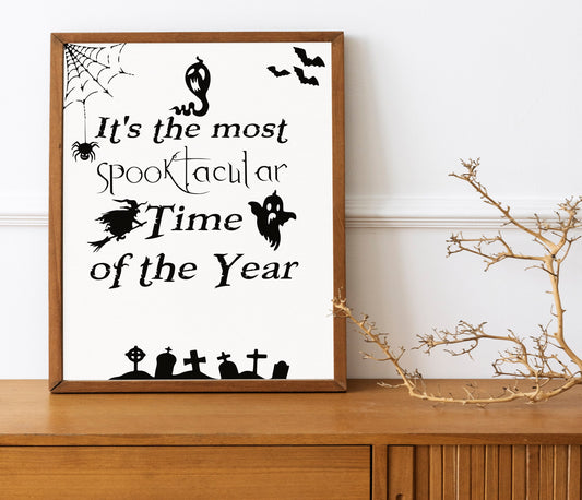 Halloween Most Spooktacular Time of the Year, Halloween Decor Print, Spooky Print, Boho Halloween, Halloween Wall Decor, Halloween Decor
