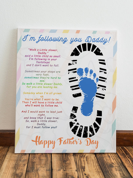 Father’s Day Gift, Following You Dad, Baby Gift to Dad, Gift For Dad, Gift From Child, Fathers Day, Art Print