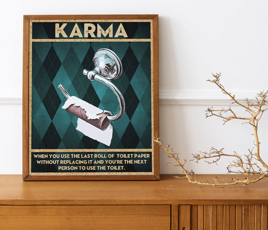 Karma Funny Bathroom Print, Funny Bathroom Wall Decor, Funny Wall Art, Toilet Paper Funny, Bathroom Decor, Bathroom Wall Art, Humor Wall Art