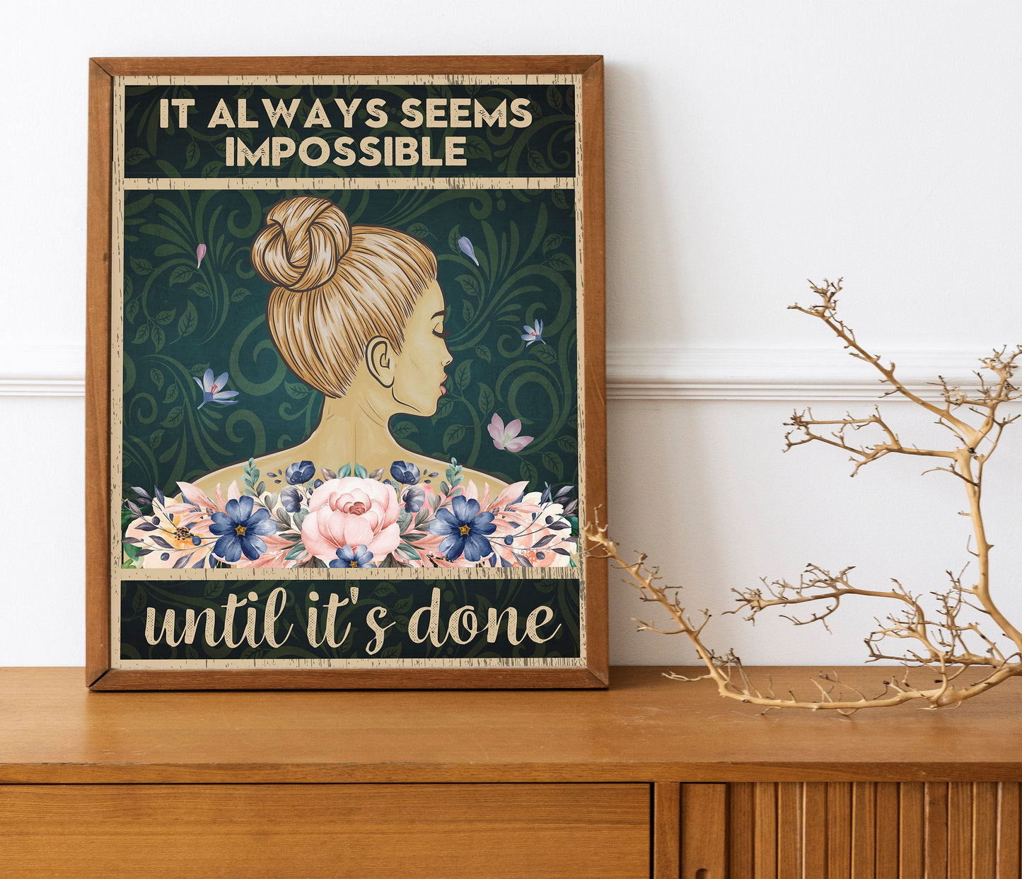 Woman Empowerment, It Always Seems Impossible Until It’s Done, Feminism, Woman Encouragement, Encouragement Art, Beautiful Woman Art