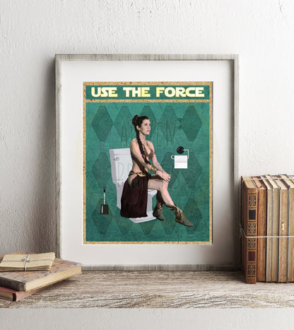 Star Wars Princess Leia Use The Force Art Print, Funny Bathroom Print, Leia Slave Print, Star Wars Bathroom Wall Art, Star Wars Wall Art