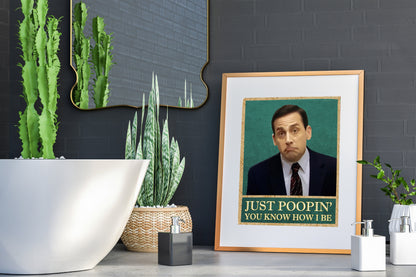 The Office Michael Scott Just Poopin’ You Know How I Be Art Print, Funny Bathroom Print, Funny Bathroom Decor, The Office Bathroom Wall Art