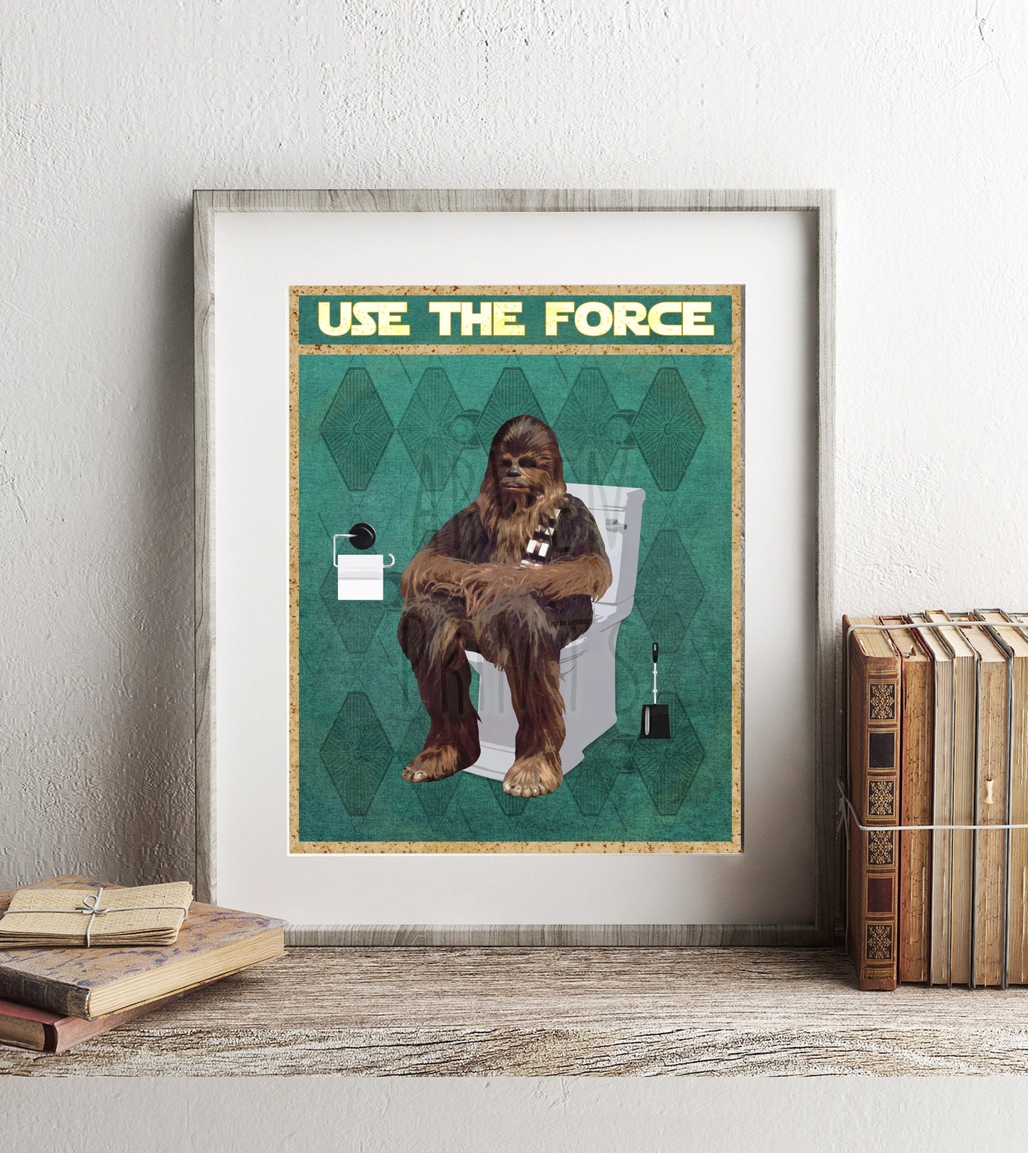 Star Wars Chewbacca Use The Force Art Print, Funny Bathroom Print, Funny Bathroom Decor, Star Wars Bathroom Wall Art, Star Wars Art Decor