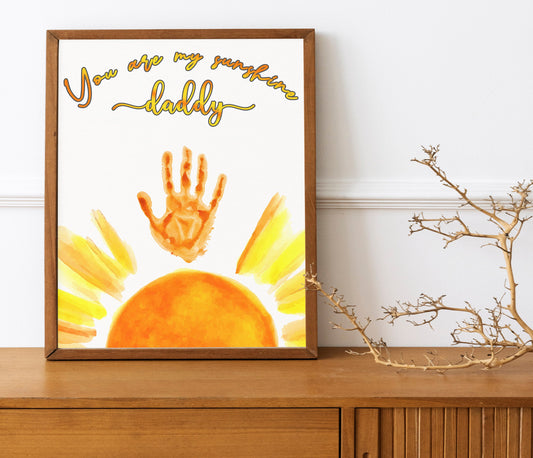You Are My Sunshine Custom Father’s Day Gift, Child Gift to Dad, Gift For Dad, Gift From Child, Fathers Day, Art Print, Sunshine Art