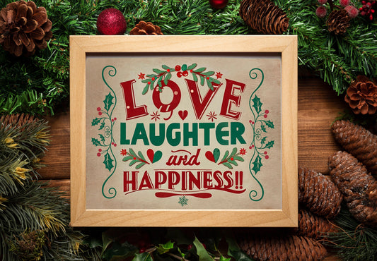 Love, Laughter And Happiness Christmas Art Print