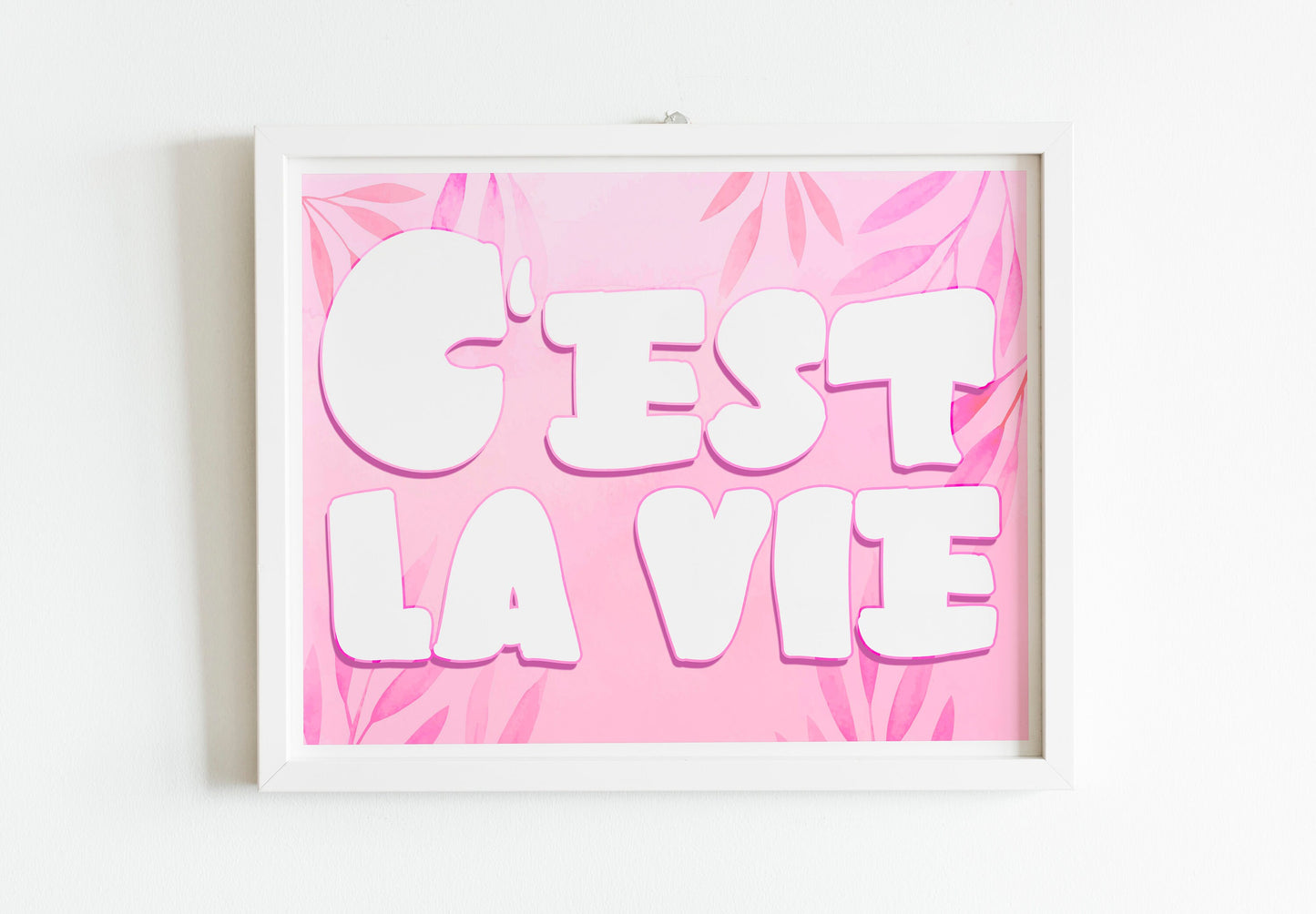 C’est La Vie Art Print