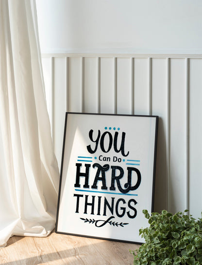 Motivational Art Print, Mental Motivation, Positivity