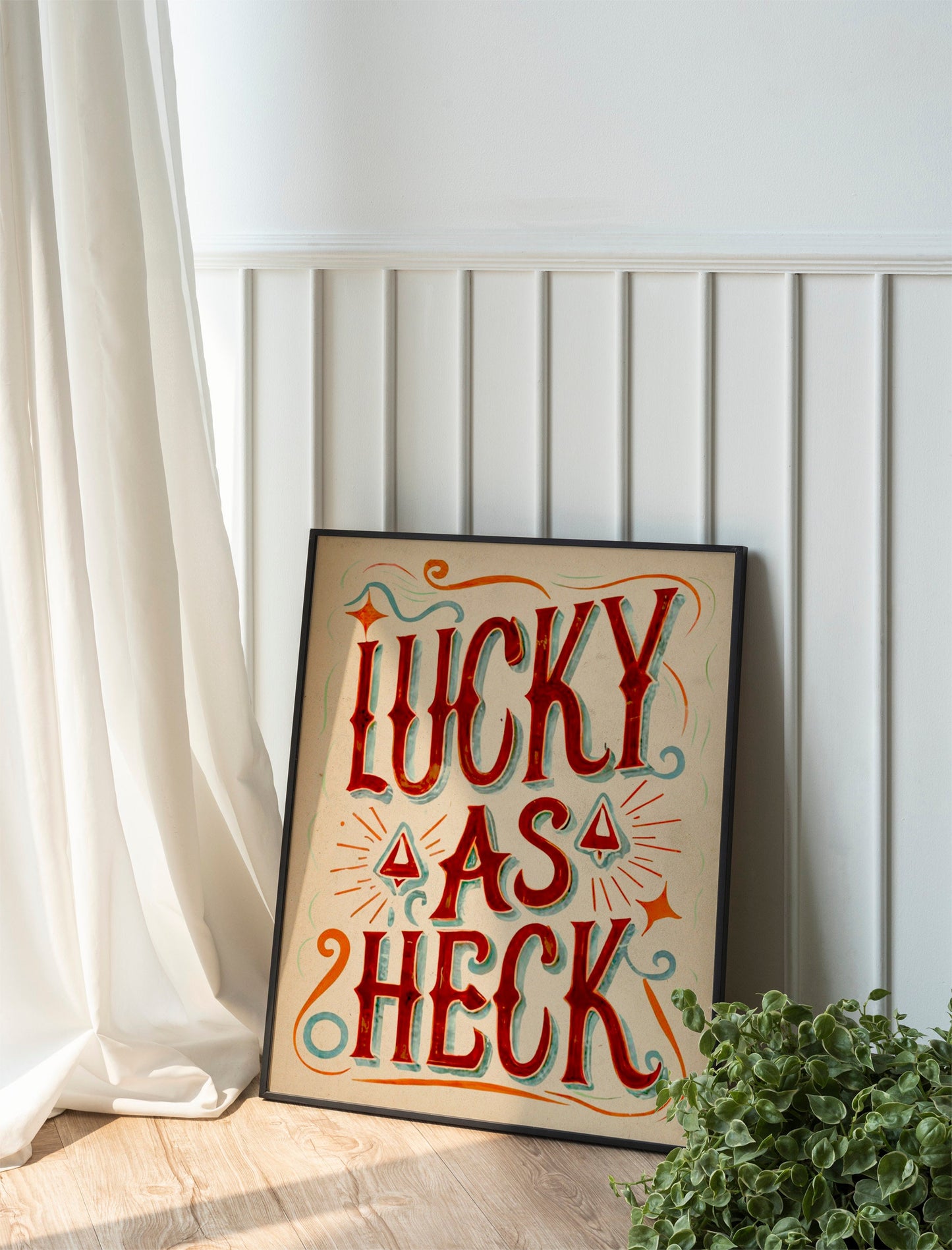 Lucky As Heck Art Print