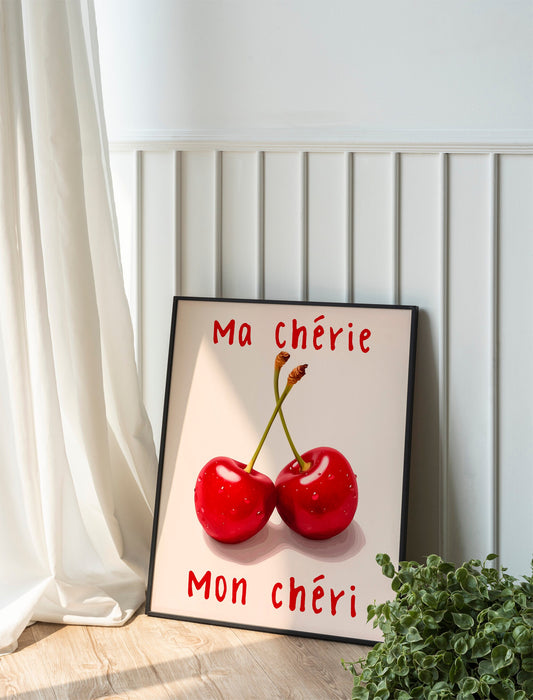 Ma Chérie Art Print, Mon Chéri Wall Decor Art Print, My Darling Cherry Art Print