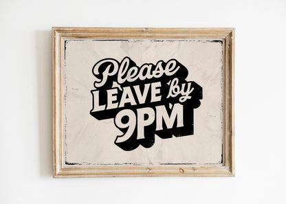 Retro Midcentury Print For Living Room, Please Leave By 9PM Humorous Guest Art Print