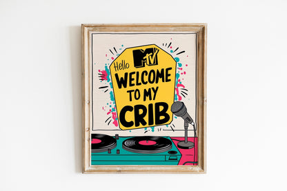 Retro Midcentury MTV Welcome To My Crib Print For Living Room, Guest Art Print