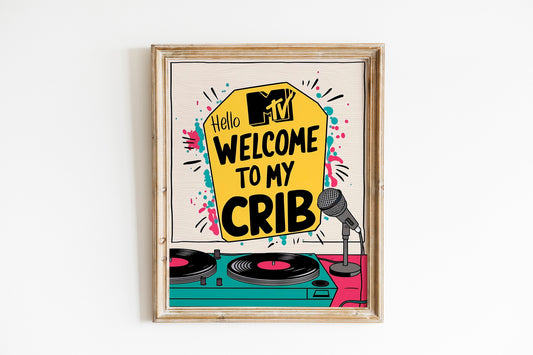 Retro Midcentury MTV Welcome To My Crib Print For Living Room, Guest Art Print