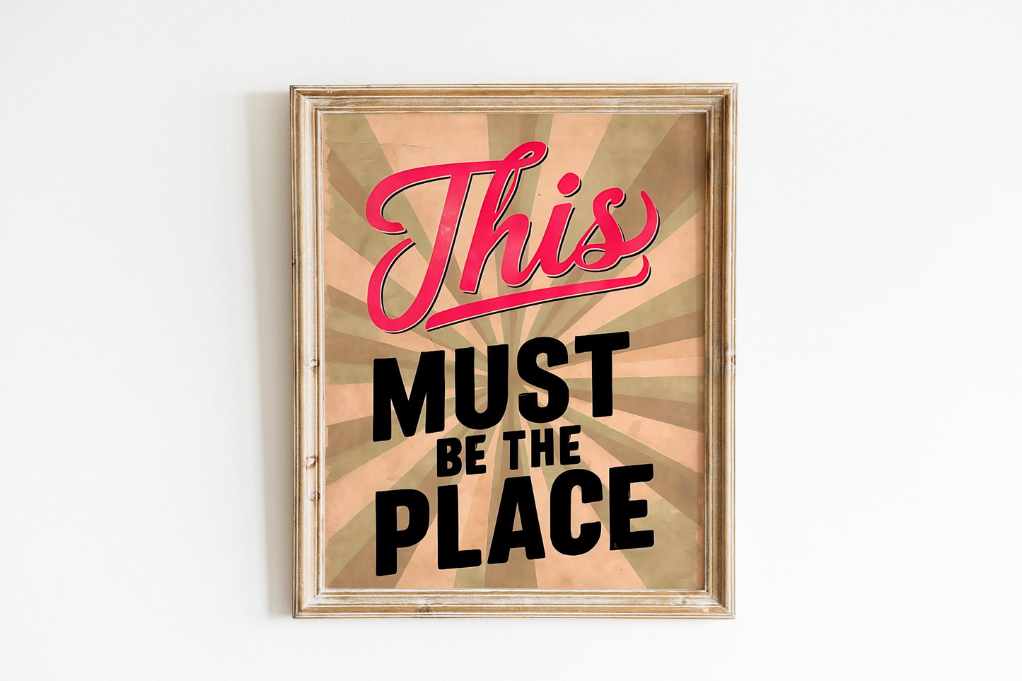 This Must Be The Place Funny Art Print