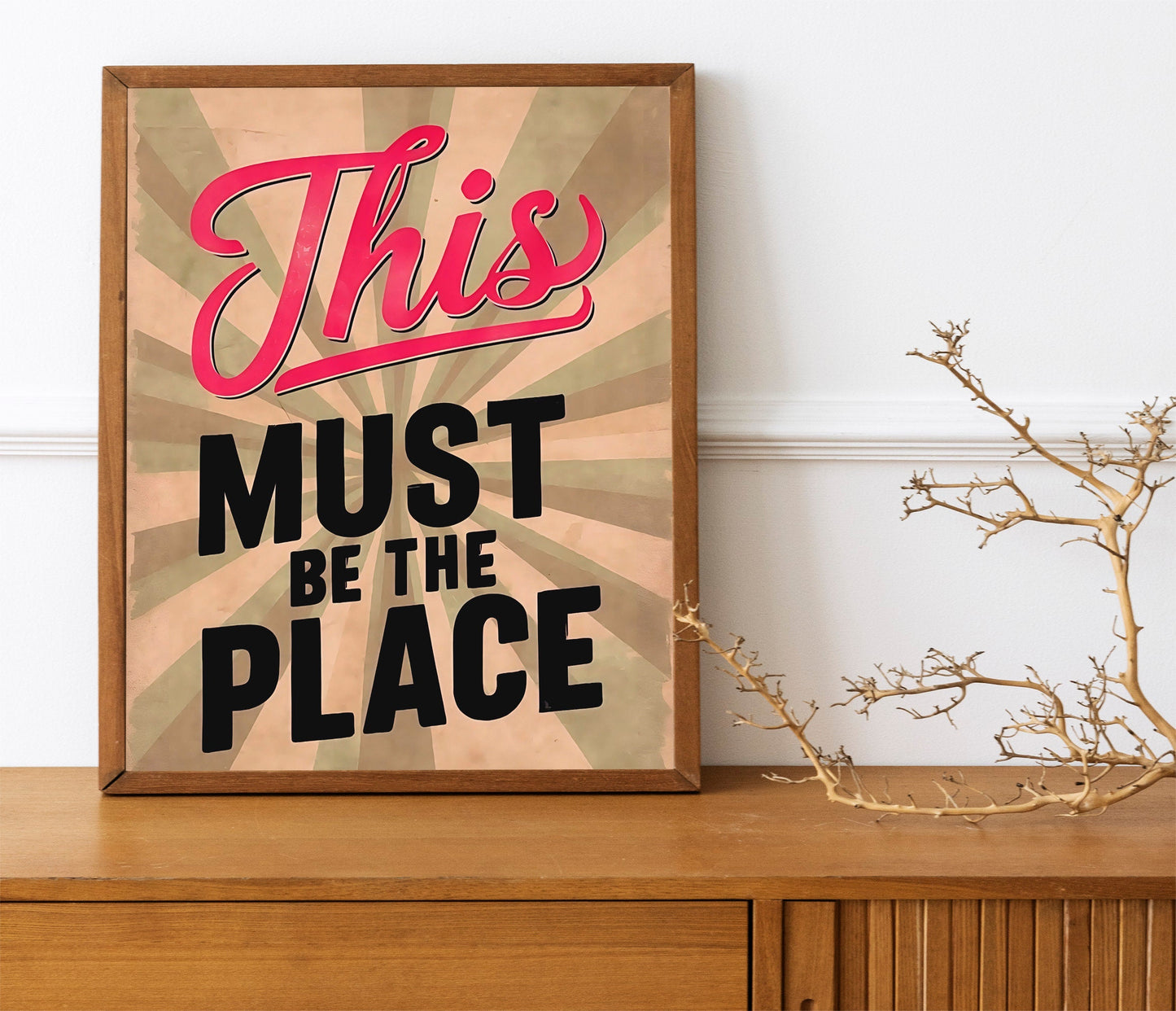 This Must Be The Place Funny Art Print