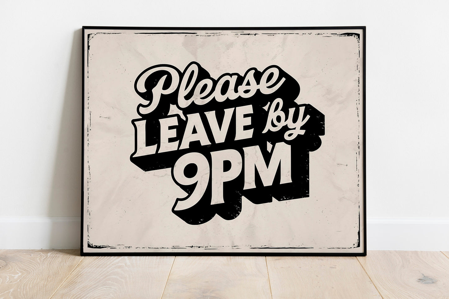 Retro Midcentury Print For Living Room, Please Leave By 9PM Humorous Guest Art Print
