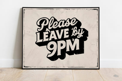 Retro Midcentury Print For Living Room, Please Leave By 9PM Humorous Guest Art Print