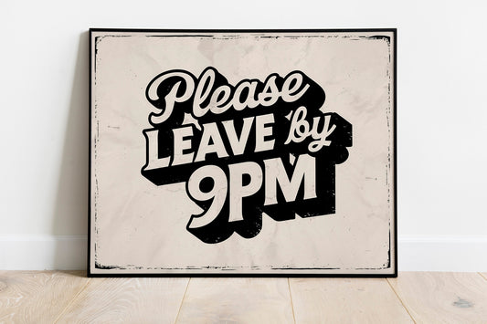 Retro Midcentury Print For Living Room, Please Leave By 9PM Humorous Guest Art Print