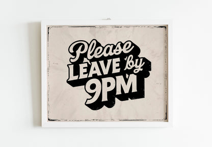 Retro Midcentury Print For Living Room, Please Leave By 9PM Humorous Guest Art Print