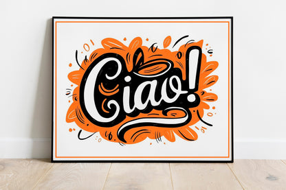 Retro Style Neon Colored Ciao Quote Poster Art Print, Italian Art